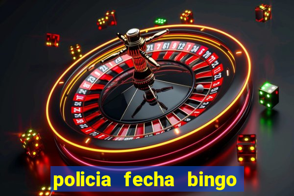 policia fecha bingo em alphaville